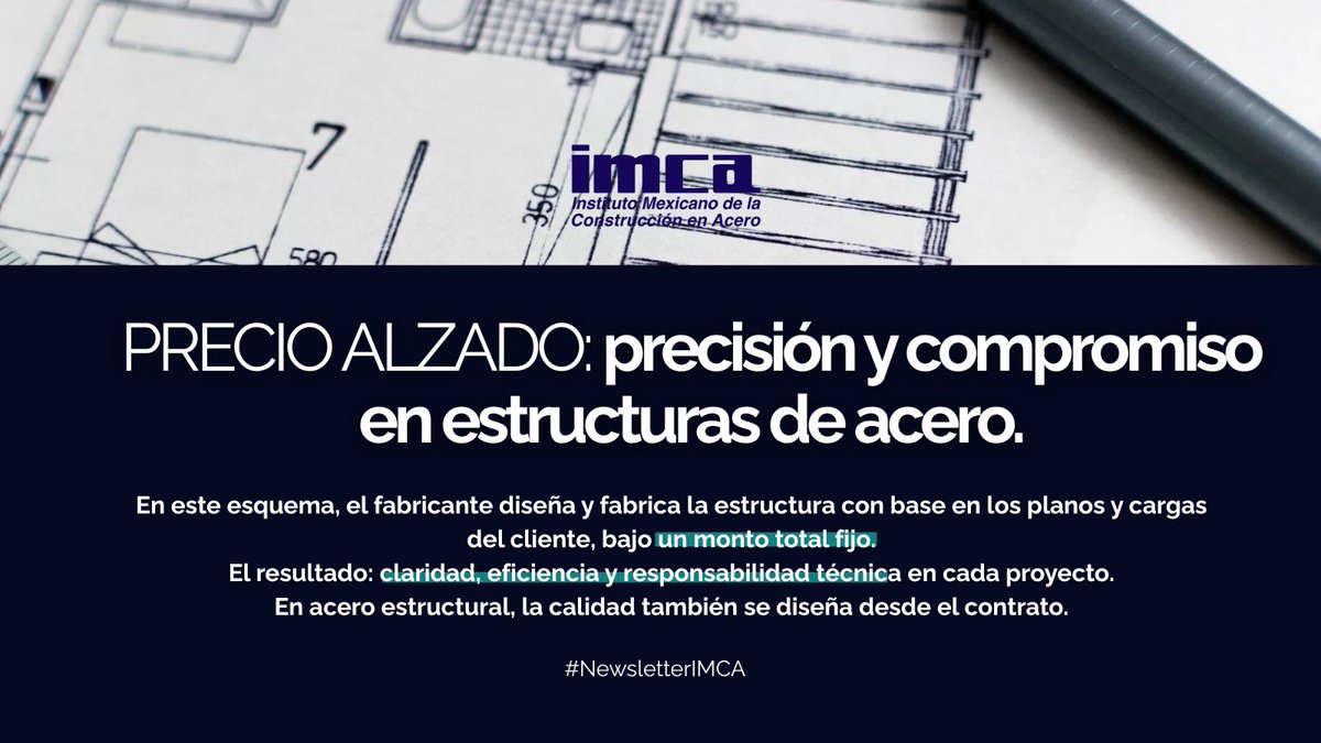 El Precio Alzado divide opiniones en proyectos de acero:
¿eficiencia competitiva o riesgo para el fabricante?
Cuando el diseño y la fabricación recaen en el mismo actor, el importe total gobierna… y cada kilogramo cuenta.

📩 Más en el Newsletter IMCA:
imca.org.mx/newsletters/ne…