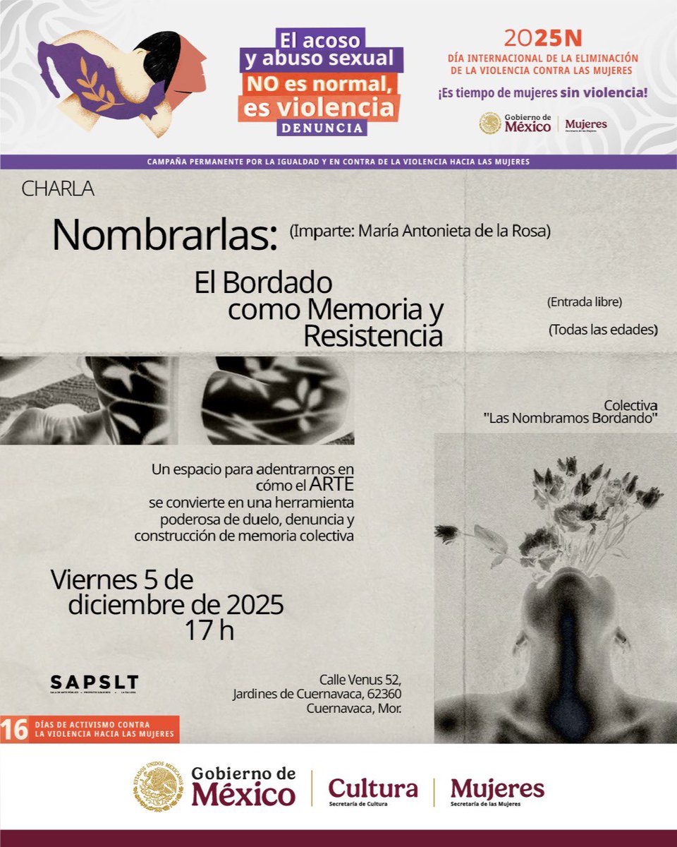 🧵 Nombrarlas: El Bordado como Memoria y Resistencia
Charla con María Antonieta de la Rosa
En el marco del #25N, reflexionamos sobre cómo el arte textil se convierte en acto de duelo, denuncia y resistencia frente a la violencia de género.
📅 Vie 5 dic · 17 h
🎟️ Entrada libre