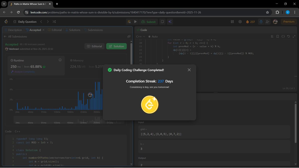 a_gupta30206's tweet image. Hey BitBuddies 💻✨!!
Day 87 of my #100DaysOfCode challenge 🚀🔥
🟢 LeetCode POTD:
 Paths in Matrix Whose Sum Is Divisible by K

🟢 GFG POTD:
 AND In Range
Learning. Solving. Leveling up every day 💪✨
#leetcode #geeksforgeeks #coding #buildinpublic #DevCommunity #CodeNewbie