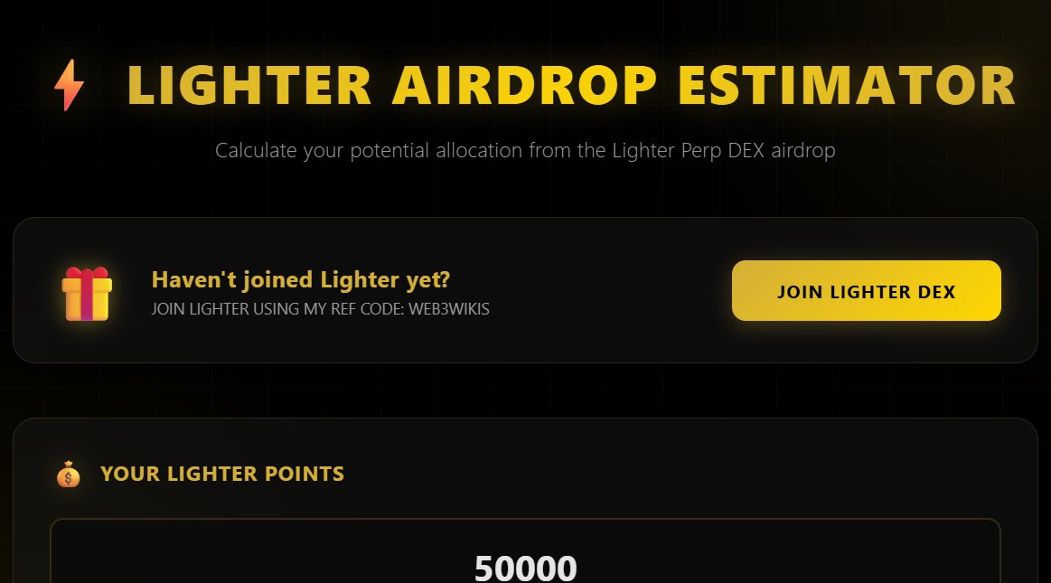 web3wikis's tweet image. By the way, I am now using Lighter.

You can access @Lighter_xyz with invite: 👉 WEB3WIKIS

A high valuation ZK perp DEX with 0 fees and I believe a very huge airdrop.

I am building a Lighter Airdrop Estimator and the numbers are grand.

Start earning those scarce Lighter pts!