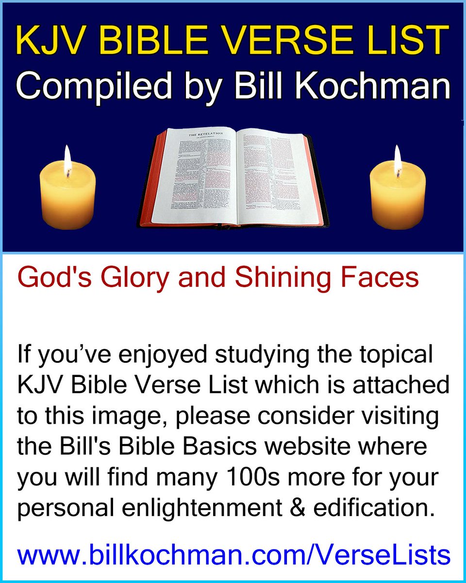 Bill_Kochman's tweet image. GOD&apos;S GLORY AND SHINING FACES -- KJV (King James Version) Bible Verse List 

#Scriptures #BibleStudy #BibleVerses #GodsGlory #GloryOfGod #ShiningFaces #Moses

&quot;And Moses went up into the mount, and a cloud covered the mount. And the glory of the LORD abode upon mount Sinai, an...