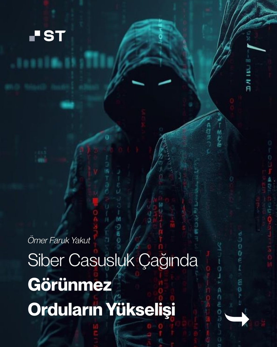 "Siber Casusluk Çağında Görünmez Orduların Yükselişi"

🖊️ Ömer Faruk Yakut, kaleme aldı.

🔗 Yazıya ulaşmak için internet sitemizi ziyaret edebilirsiniz: stratejiturkiye.com/analiz/siber-c…