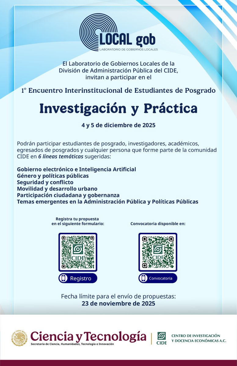 #AgendaCIDE | El Laboratorio de Gobiernos Locales (<a href="/Local_Gob/">Local Gob</a>) de la División de Administración Pública del #CIDE (<a href="/CIDE_DAP/">CIDE DAP</a>) te invita a participar en el "1º Encuentro Interinstitucional de Estudiantes de Posgrado: Investigación y Práctica".

🗓 04 y 05 de diciembre de 2025