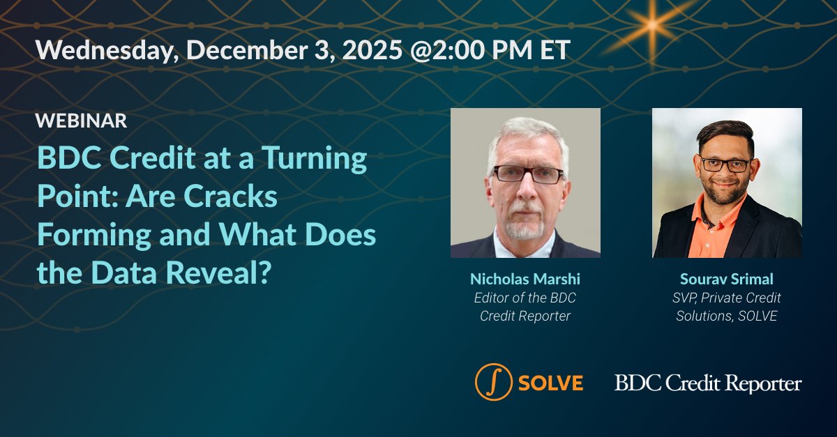 SOLVEfixdincome's tweet image. What does the latest BDC data reveal? 
Join Nicholas Marshi and Sourav Srimal on Dec 3 at 2:00 p.m. ET for a data-backed review of Q4 trends and what’s ahead for 2026. Register now: hubs.ly/Q03VZt0K0

#BDCcredit #PrivateCredit #SOLVE