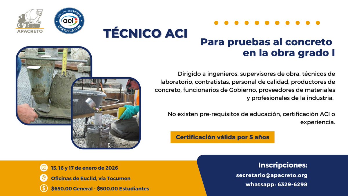 APACRETO's tweet photo. Técnico para pruebas al concreto en la obra grado I, modalidad presencial.

📆 15, 16 y 17 de enero
⏰ 8:00 am a 4:00pm
📍 Oficinas de Euclid, Tocumen

💰 Inversión:
✅General $650.00
✅Estudiantes $500.00 

📩 secretario@apacreto.org
📱 whatsapp: 6329-6298 https://t.co/YFGwNmPoQ5