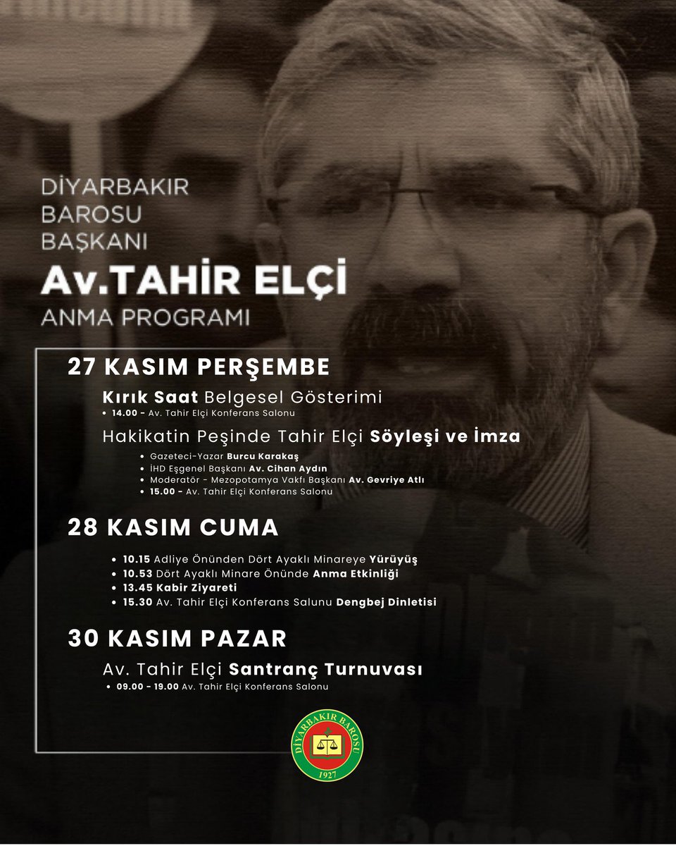Sevgili hak savunucumuz avukatımız  #TahirElçi nin Katledilişinin 10. Yılı anma programı
