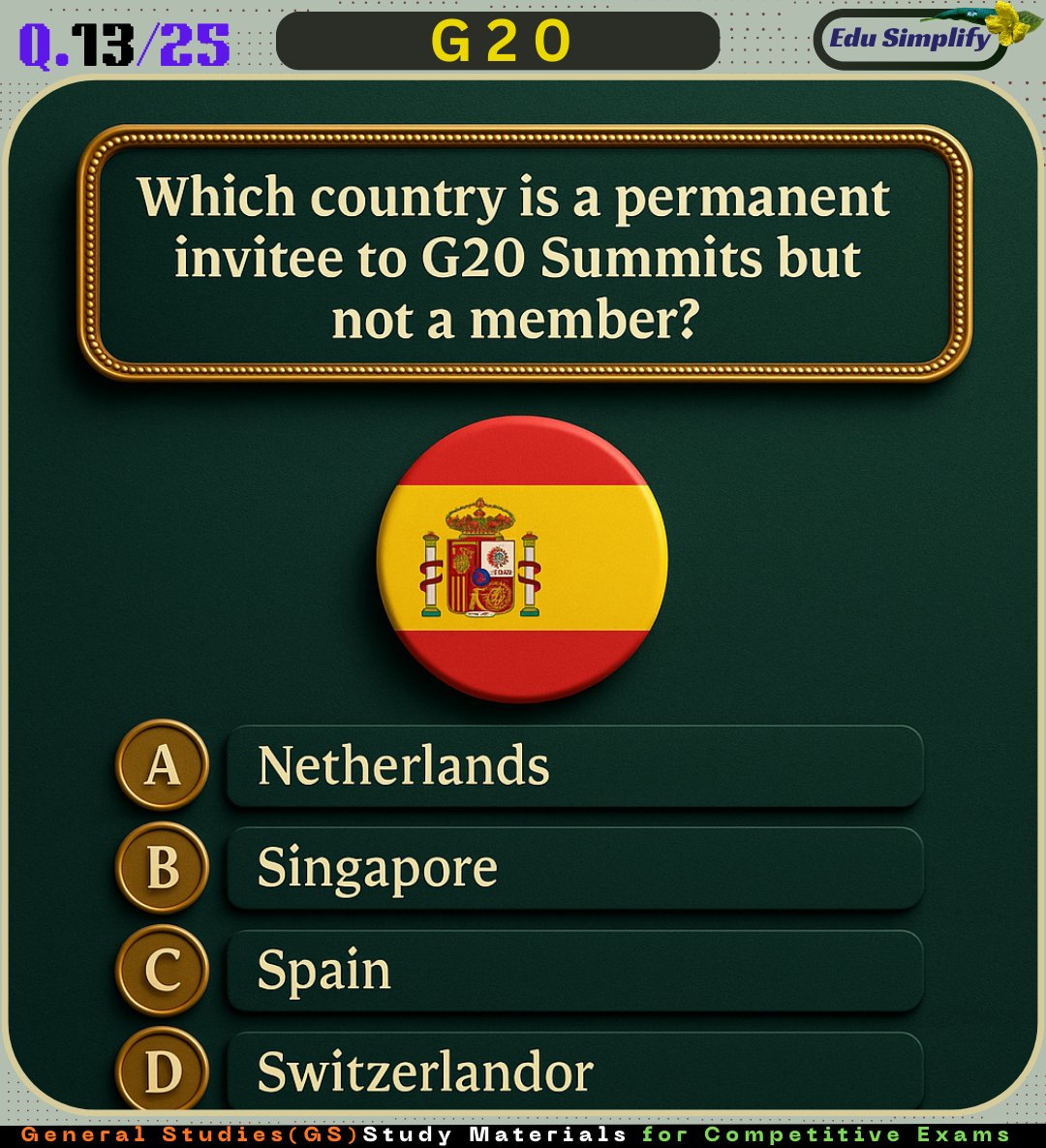 gssimplify's tweet photo. Which country is a permanent invitee to G20 Summits but not a Full member ? #UPSC #SSCPrep #G20 #CompetitiveExams https://t.co/U2tjy8ViD1