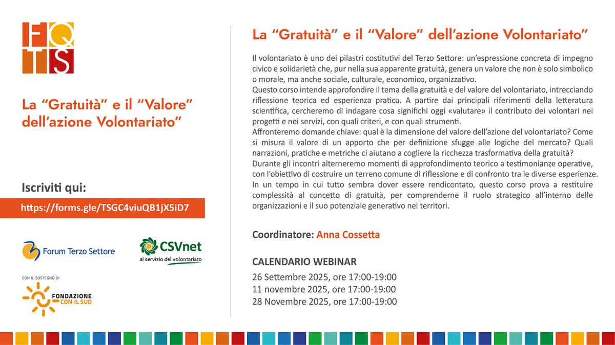 Il #volontariato genera valore, ma come si misura?
🗓 28/11 | ore 17-19

👉 Ultimo webinar #FQTS: “La Gratuità e il Valore del Volontariato”

Iscrizioni: docs.google.com/forms/d/e/1FAI…