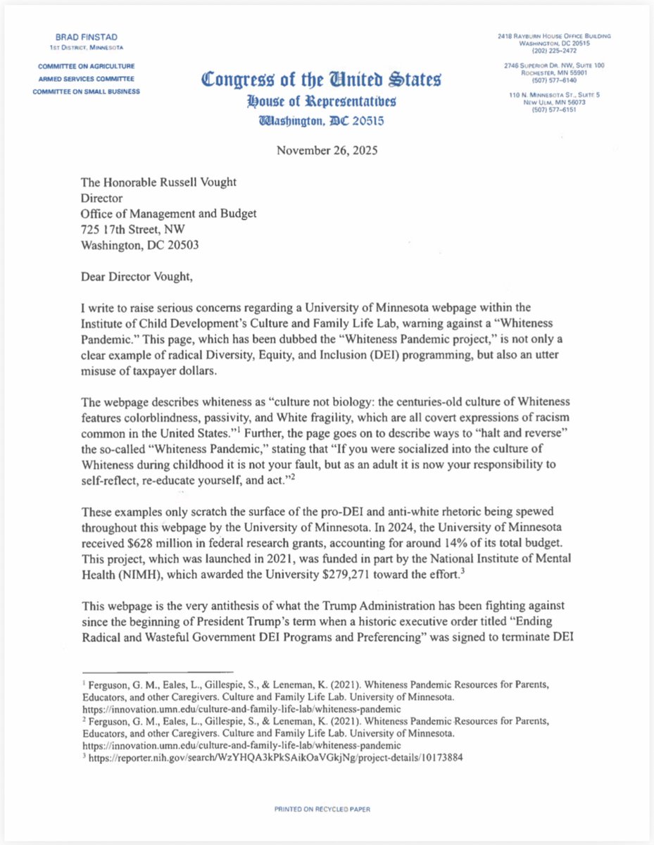 RepFinstad's tweet image. On day one of this administration, @POTUS put an end to bogus DEI programs on the taxpayers’ dime, yet the University of Minnesota has continued to promote racial discrimination with its “Whiteness Pandemic” website. 

I’ve asked OMB Director Vought to take a hard look at the U’s…