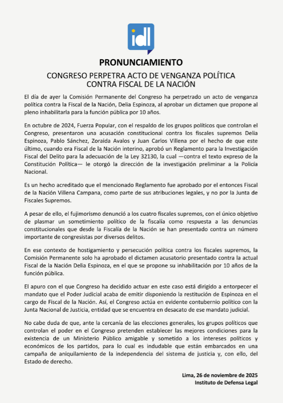 El congreso ha perpetrado un acto de venganza política contra la Fiscal de la Nación Delia Espinoza, al aprobar su inhabilitación de la función pública por 10 años. 
El pronunciamiento del <a href="/Ideele/">IDL</a>