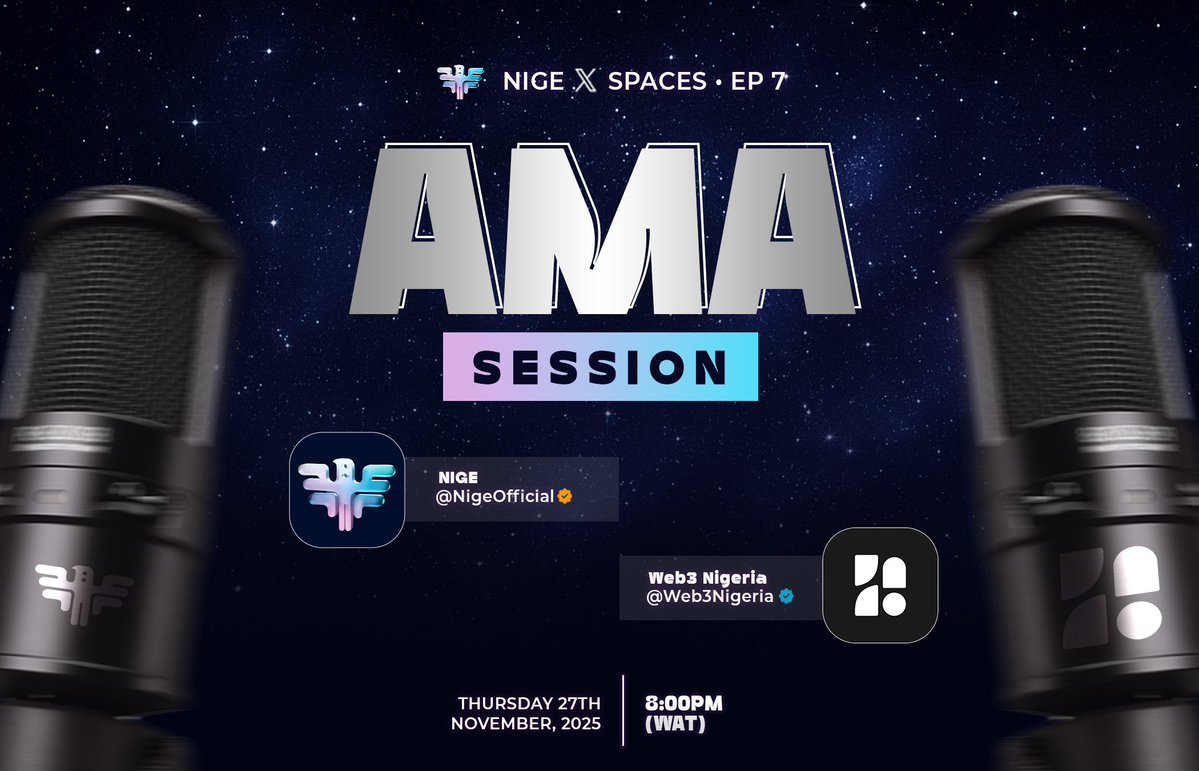 🎙️ AMA TIME!

NIGE teams up with <a href="/Web3Nigeria/">Web3 Nigeria</a> for an epic Space you don’t want to miss.

Bring your questions. Bring your energy. Bring your Web3 spirit.

📅 Nov 27 • ⏰ 8PM WAT

Let’s build the future together. 🌍🔥