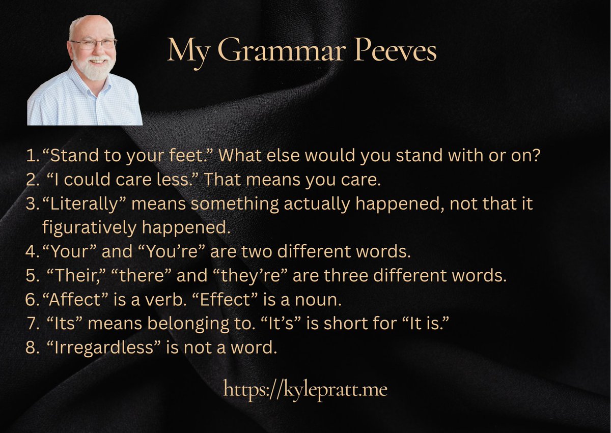 AuthorKylePratt's tweet image. Authors work with words to create characters, moods, and settings. Used incorrectly, words will yank people out of a story. So, #grammar really matters and these are my pet peeves. #indieauthors #grammartips #Englishgrammar #KylePratt