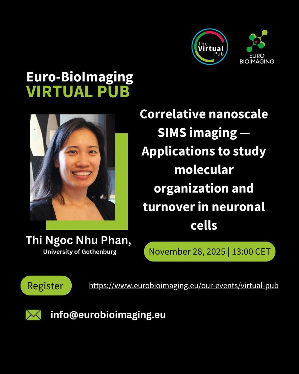 EuroBioImaging's tweet image. At this week&apos;s #VirtualPub, we welcome Thi Ngoc Nhu Phan, University of Gothenburg, for a talk on &quot;Correlative nanoscale SIMS imaging — Applications to study molecular organization and turnover in neuronal cells.&quot; 
🗓️ Fri, Nov 28 @ 13:00 CET
Join us! 
eurobioimaging.eu/events/nano-si…