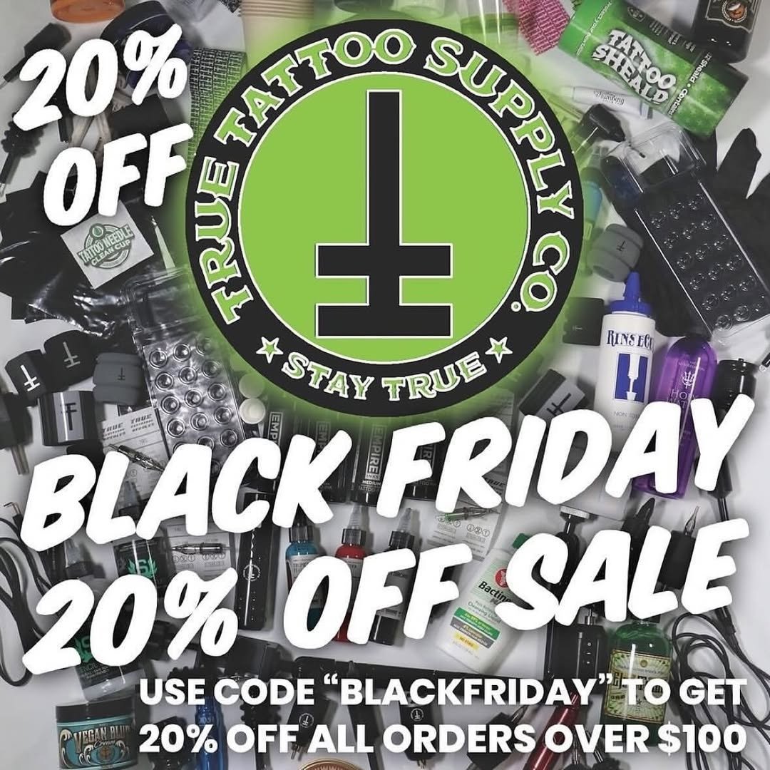 @truetattoosupply Black Friday sale is starting early this year! 🔥 Starting today and lasting until midnight Sunday November 30th, use code “BLACKFRIDAY” when checking out to receive 20% off all orders over $100 the entire holiday weekend at True Tattoo Supply!