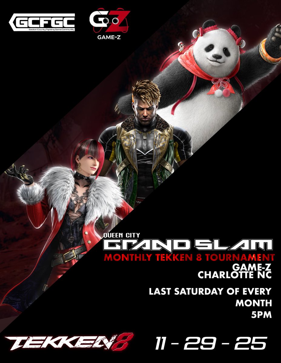 gcfgcofficial's tweet photo. 🔥 This Saturday! 🔥
Sign up for Queen City Grand Slam before it’s too late!

📅 Nov 29th
📍 Game-Z, Charlotte
🕓 Doors 4PM | Bracket 5PM
💸 $10 venue | $10 entry

🎟️ https://t.co/wq8xL4U1Rf

#Tekken8 #CLTFGC #QueenCityGrandSlam #FGC https://t.co/nFvn6xeZiK
