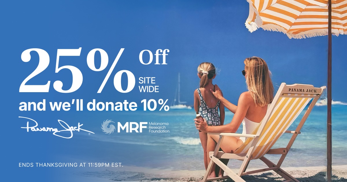25% OFF is still on, and we’re giving 10% of every order to the Melanoma Research Foundation. 💙

For 48 hours only, shop your favorites and join us in giving back this Thanksgiving.

🛒 Shop &amp; support at panamajack.com today!