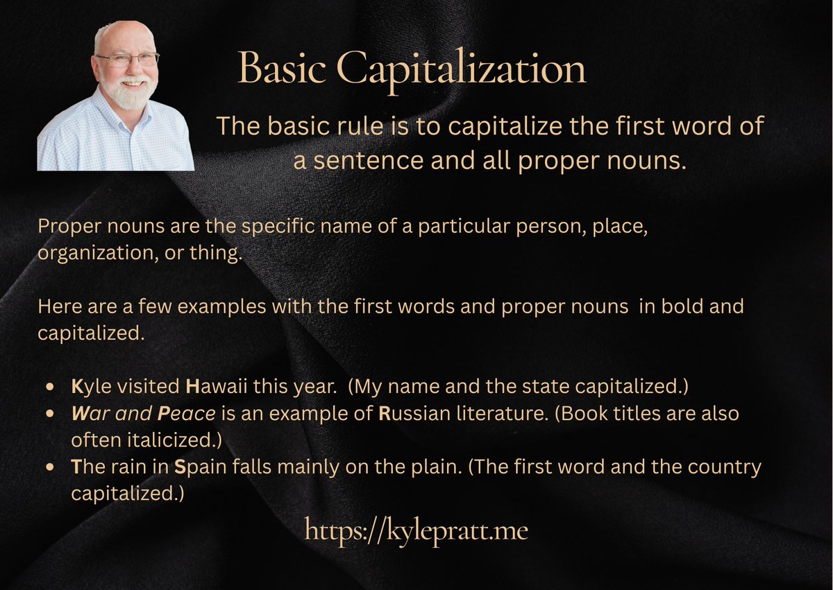 AuthorKylePratt's tweet image. When writing professionally, it’s important to know the basic rules of #grammar and punctuation. These are the basic rules for capitalization in the English language. #grammartips #Englishgrammar #indieauthors #KylePratt