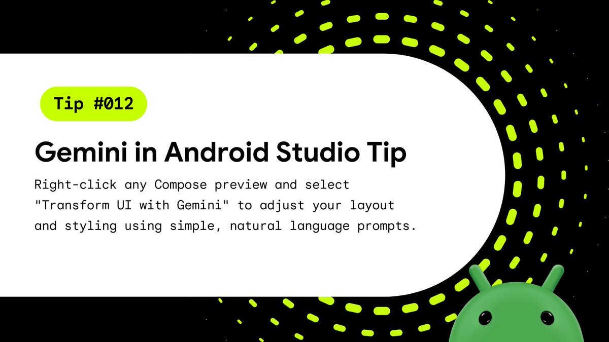 AndroidStudio's tweet image. Transform your Compose UI using natural language in Android Studio → goo.gle/3VvSxuZ

Simply right-click in the Compose preview, describe the change you want, and let Gemini generate the code edits for you to review.