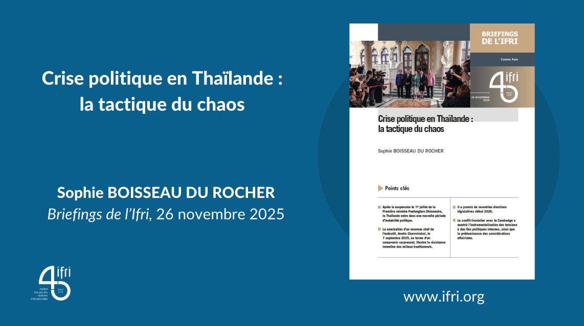 [🔎 À lire] 🇹🇭 Crise politique en Thaïlande : la tactique du chaos. 

Après la suspension le 1er  juillet de la Première ministre Paetongtarn Shinawatra, la Thaïlande traverse une nouvelle phase d’instabilité politique. La nomination d’Anutin Charnvirakul, fruit d’un compromis
