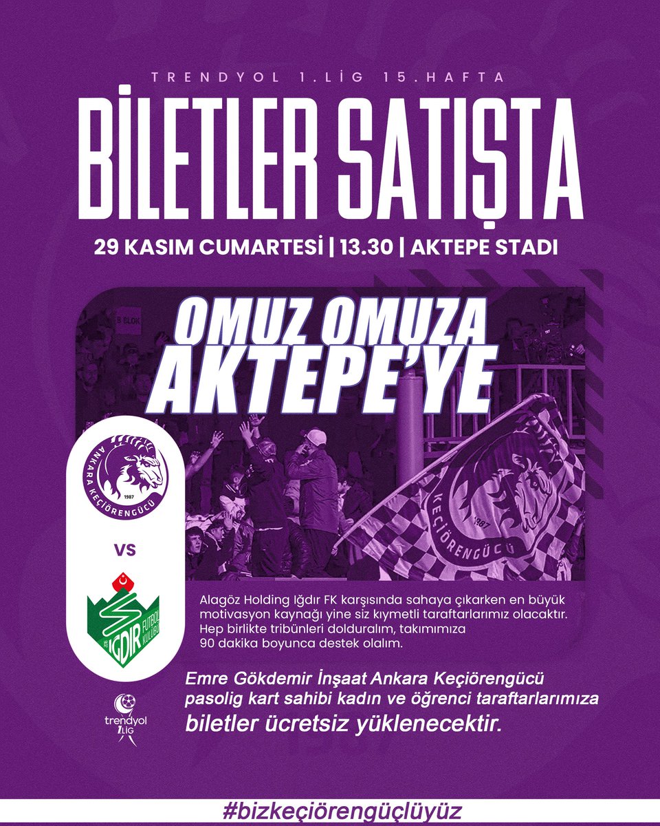 ankara_kg's tweet photo. 29 Kasım saat 13.30'da Aktepe Stadı'nda Alagöz Holding. Iğdır FK ile oynayacağımız karşılaşmanın biletleri satışta 💜🤍 🐐
Emre Gökdemir İnşaat Ankara Keçiörengücü pasolig kart sahibi kadın ve öğrenci taraftarlarımıza biletler ücretsiz yüklenecektir
İRTİBAT NO: 0312 381 28 11 https://t.co/lDJ0QYemby