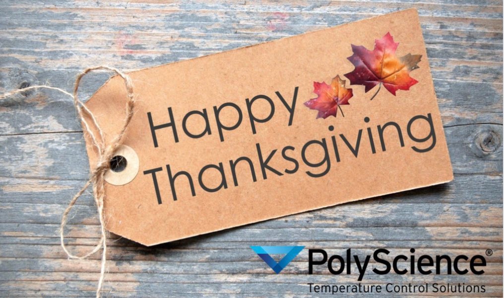 PolyScienceLab's tweet image. Happy Thanksgiving! We are thankful to be able to work with the “coolest” people in the temperature control industry.
You make us #PolyScienceProud
