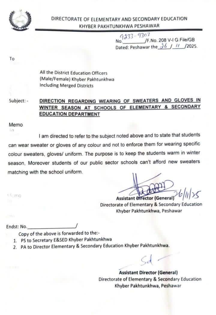 خیبرپختونخوا کے سکولز میں سردیوں کے دوران طلباء کسی بھی رنگ کا سویٹر، یونیفارم یا دستانے پہن سکتے ہیں۔ محکمہ تعلیم نے ڈسٹرکٹ ایجوکیشن افسران کے نام مراسلہ جاری کردیا۔