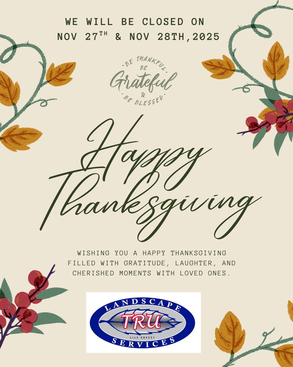 OC_Landscape's tweet photo. In observance of Thanksgiving, we will be closed on Thursday, November 27th and Friday, November 28th, 2025. We will resume regular business hours on Monday, December 1st. Have a joyous and safe holiday! https://t.co/eOuegwOzh6