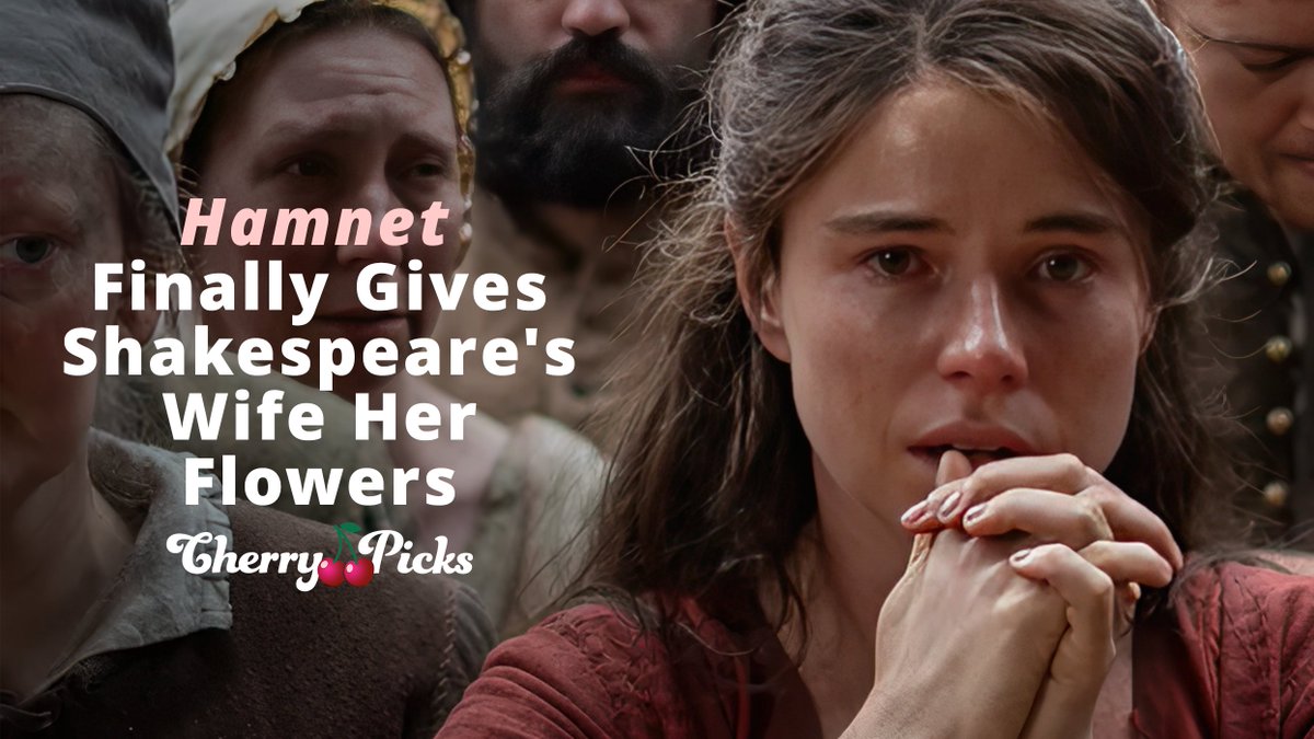 TheCherryPicks's tweet image. For a new edition of #StillNotOverIt, #CherryPicker @bellasoares0601 writes about #Hamnet and how, unlike other fictional depictions of William Shakespeare&apos;s marriage, this film gives his wife her own voice, agency and story. 🎭 @hamnetmovie 
⁠
🔗: thecherrypicks.com/stories/still-…