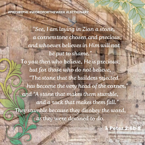 Presby_Phl's tweet image. To you then who believe, He is precious.
#PRESBYPHL #WORDFORTHEWEEK #LECTIONARY