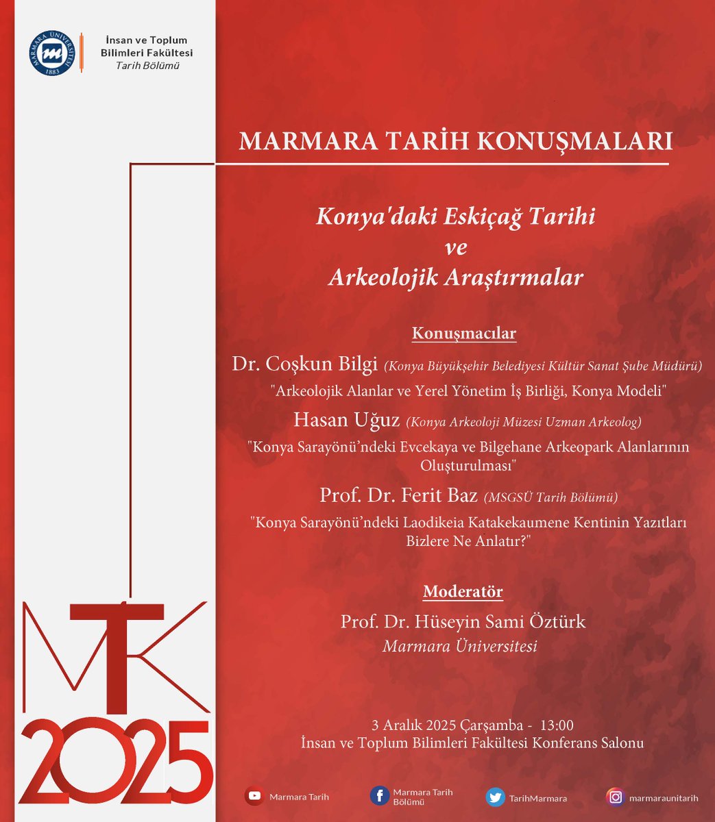 Bölümümüz hocalarından Prof. Dr. Hüseyin Sami Öztürk’ün moderatörlüğünde “Konya’daki Eskiçağ Tarihi ve Arkeolojik Araştırmalar” paneli düzenlenecektir.
Konuşmacılar:
Dr. Coşkun Bilgi
Hasan Uğuz
Prof. Dr. Ferit Baz

🗓️ 3 Aralık 2025 - 13:00 📍İTBF Konferans Salonu <a href="/marmara1883/">Marmara Üniversitesi</a>