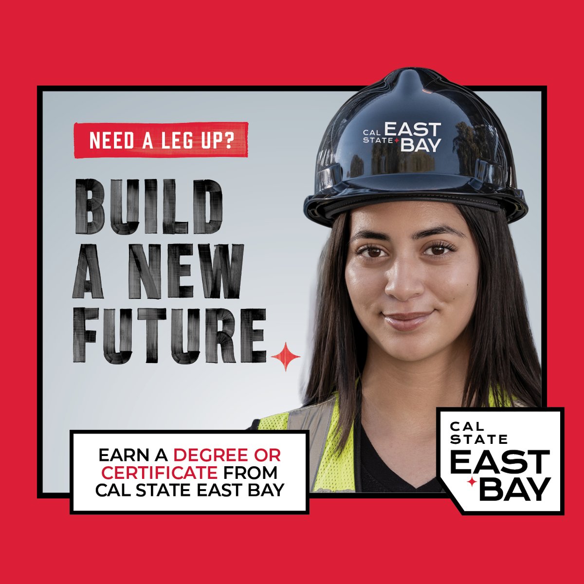CSUEBContEd's tweet photo. Need a leg up? Build a new future. Earn a degree or certificate from Cal State East Bay. 
.
.
.
#csueb #csuebconted #CalStateEastBay #BuildYourFuture #EastBayEducation #DegreeGoals #CertificatePrograms #FutureLeaders #CareerReady #BayAreaStudents #LifelongLearning https://t.co/PbnCLiEkuy
