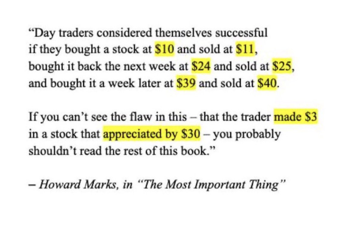 하워드막스 The most important Thing

1. 주가 10 → 40으로 오르는 동안 세 번에 나눠 매매해 총 3달러만 벌었지만, 주식 자체는 30달러 올랐다는 점이 핵심임.  

2. 즉, ‘트레이딩 스킬’에 만족하느라 큰 추세 상승을 놓친 것이고, 이게 데이트레이딩·단타의 구조적 한계를 보여줌. (트레이더
