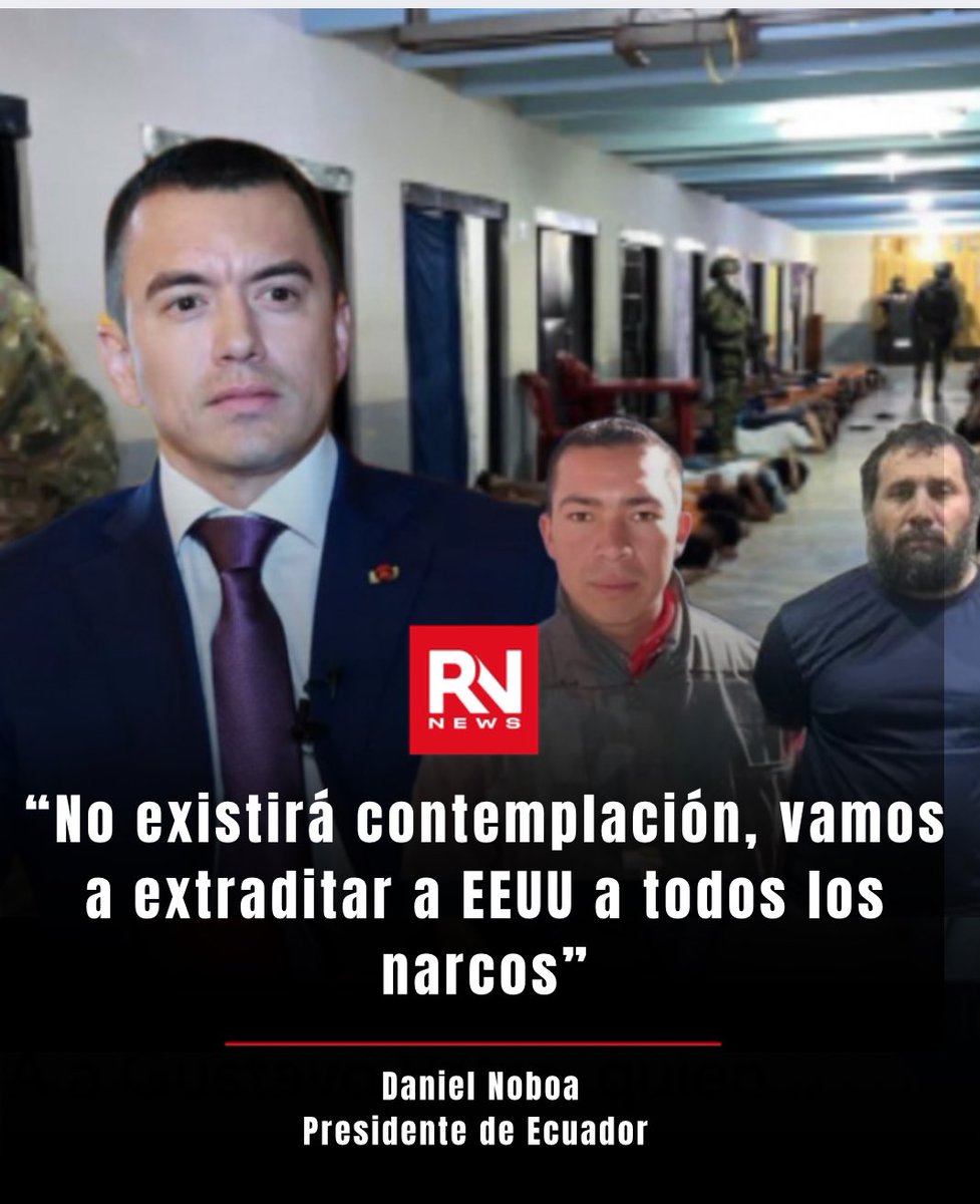 Alerta_Ecuador7's tweet image. ‼️#ATENCIÓN| Daniel Noboa lanzó una advertencia contundente: “no existirá contemplación, vamos a extraditar a EE.UU. a todos los Narcos”, una declaración que endurece aún más la postura del gobierno frente al crimen organizado.
