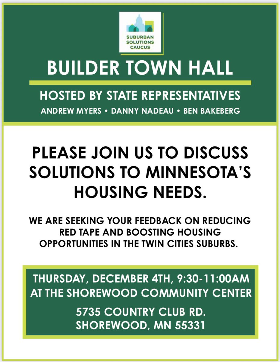 MyersVote's tweet image. Solutions To Housing 
Join me for a builder town hall to explore more options to housing.

When: Thursday, December 4th, 9:30AM
Where: Shorewood, MN

RSVP by emailing Rep.Andrew.Myers@house.mn.gov to attend.  #housing #yourbackyard #solutions #TogetherWeCan #listening #learning