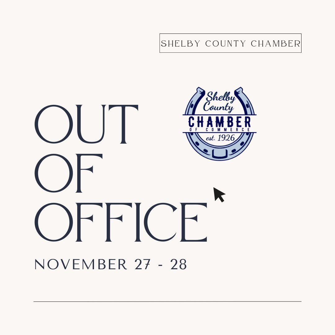 🦃 The Shelby County Chamber of Commerce will be closed for Thanksgiving on November 27-28. 🍁 Wishing everyone a wonderful holiday filled with gratitude and joy! 🍂 #Thanksgiving #ShelbyCounty #HolidayHours #Grateful