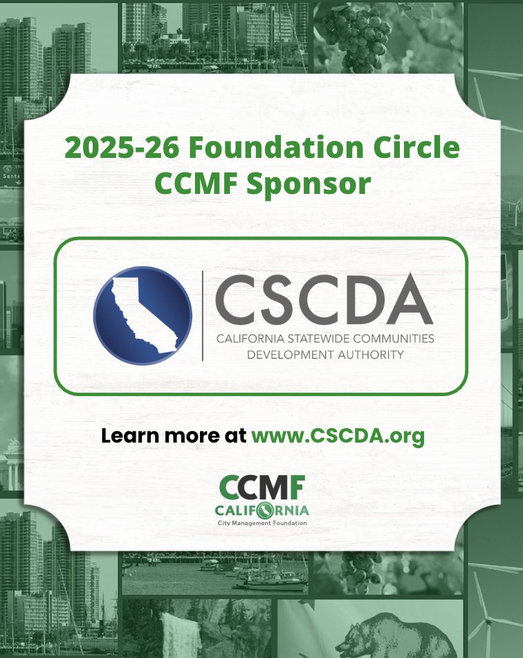 Thanks to California Statewide Communities Development Authority for continuing to support CCMF members as a Foundation Circle Sponsor! cscda.org