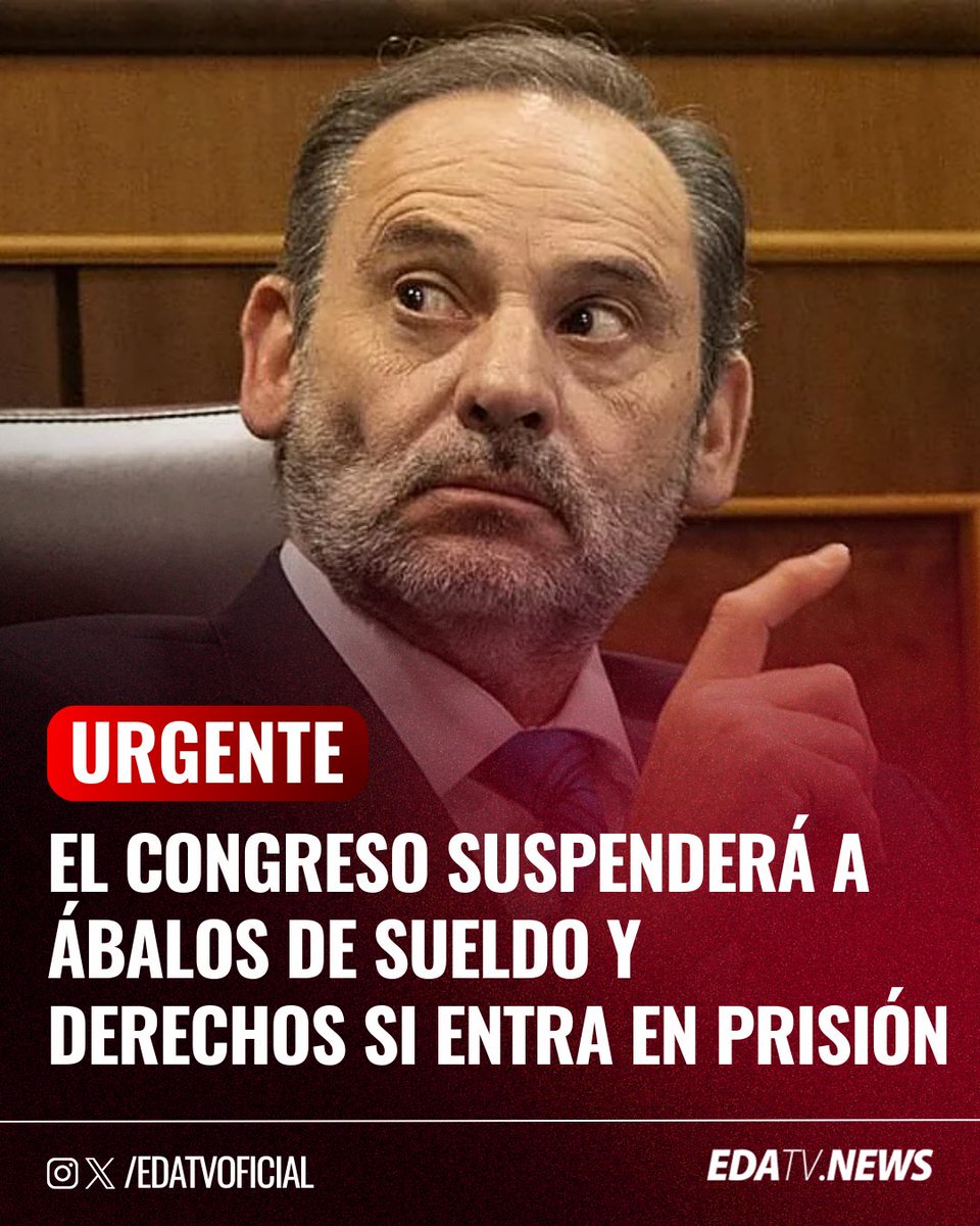edatvoficial's tweet image. ‼️🇪🇸 | #URGENTE El Congreso suspenderá a Ábalos de sueldo y derechos si entra a prisión. El Supremo citará al exministro y a Koldo García el 27 de noviembre para decidir su ingreso en la cárcel.