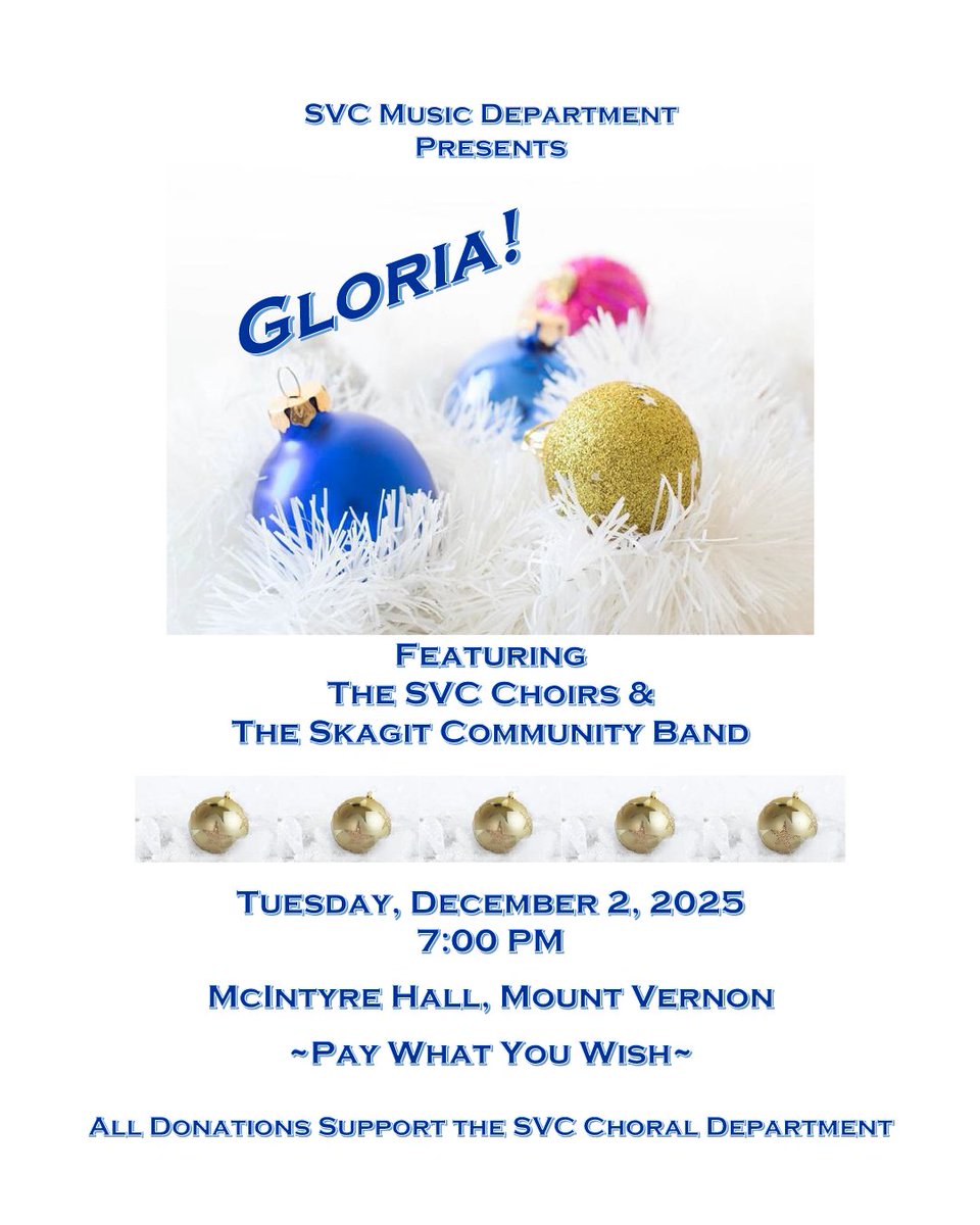 SVCCollege's tweet image. Join the SVC choirs and the Skagit Community Band for “Gloria!” a holiday evening that brings our community together.
📅 Dec. 2 at 7 p.m.
📍 McIntyre Hall
🎟️ Pay What You Wish
Begin your next chapter with music that inspires.
#Skagit #SVC #Gloria #Choir #MountVernon #McIntyreHall