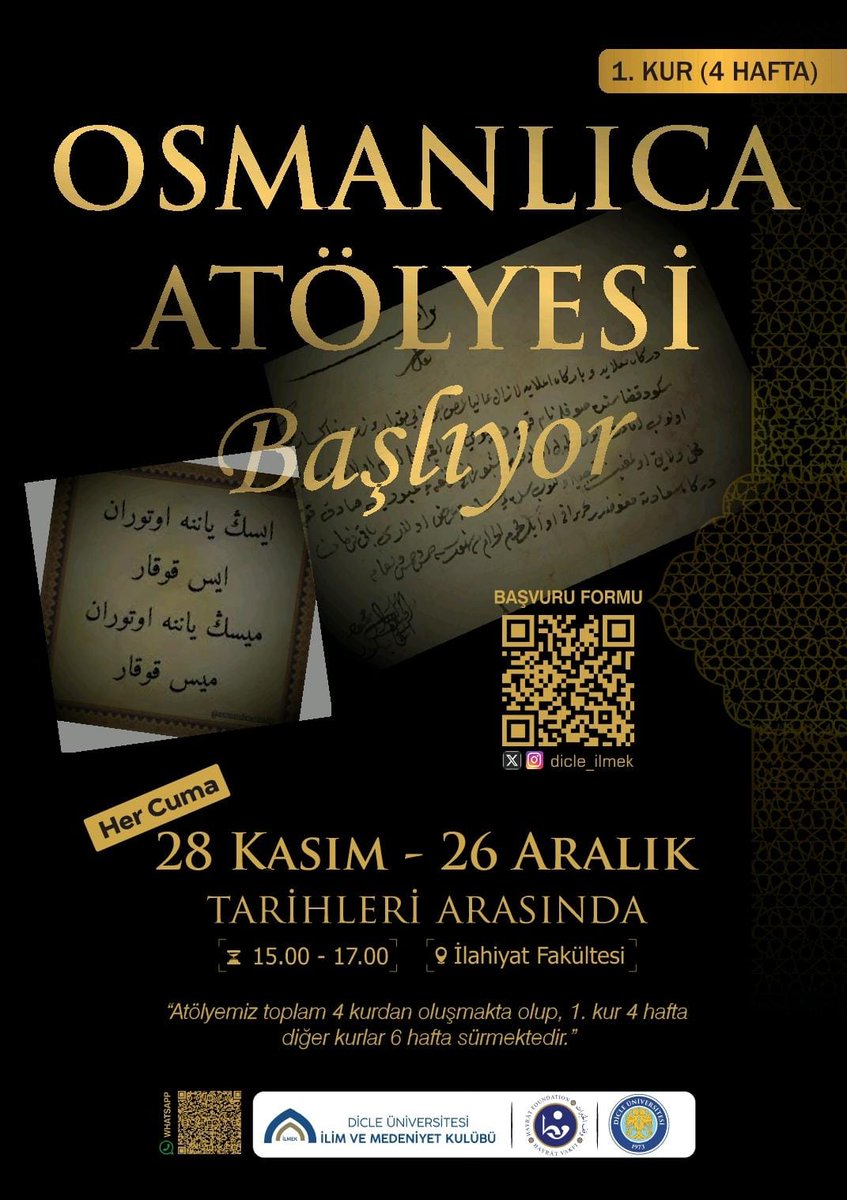 OSMANLICA DERSLERİ BAŞLIYOR!

Dicle Üniversitesi İlim ve Medeniyet Kulübü olarak, ecdadımızın dili olan Osmanlıcayı öğrenmek isteyen herkes için yeni bir atölye başlatıyoruz!
Hem temel düzeyden başlayacağız hem de okuyup yazmayı öğreneceğiz.