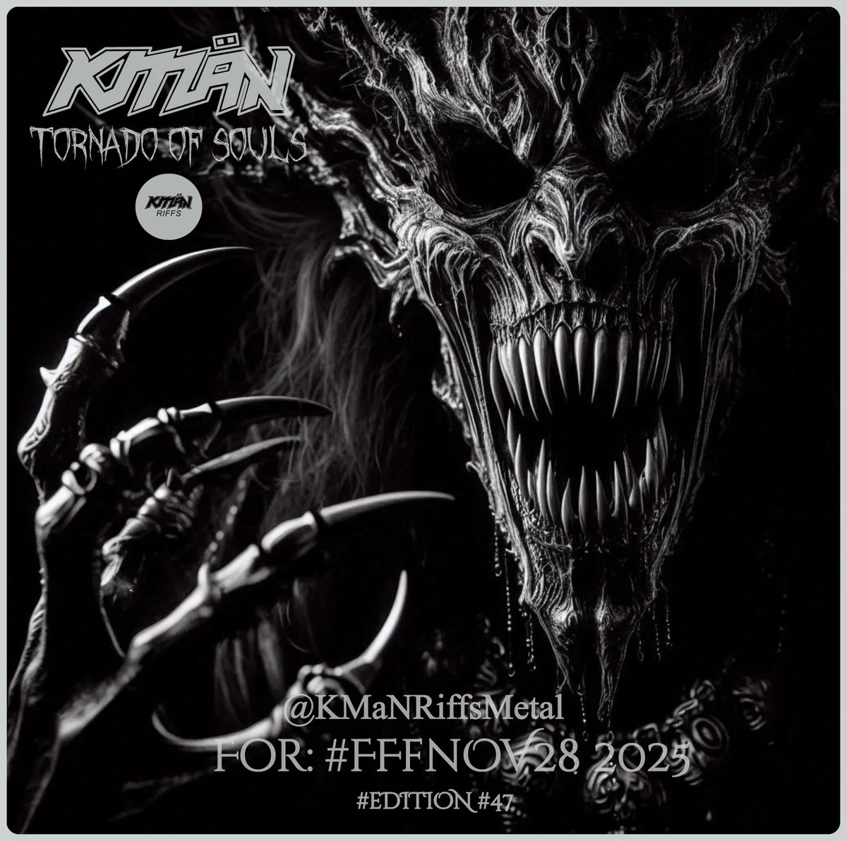 TORNADO OF SOULS: 💠 🌪️ 💠2025

Edition #47, a phobocosm...

#FFFNov28 savages the carnal at 8am 🇦🇺OZ time 💠

Metal will flow every 8 minutes until we reach 48 + dumps of Lava! 💠

Tell the world! Have Riffs...Have Metal!💠

#TornadoofSouls #Lava #Edition47 #FFFNov28 #KMäN