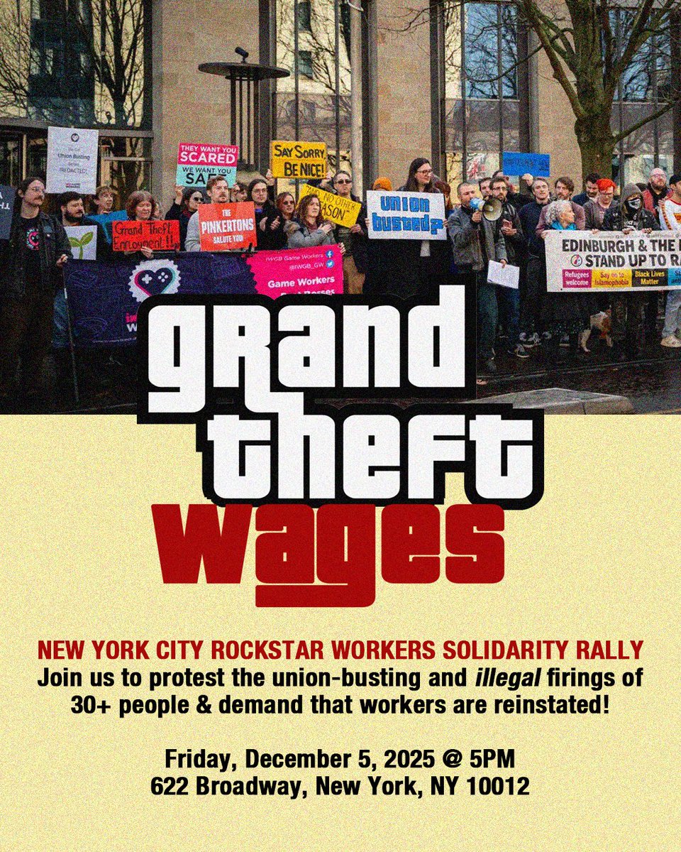 techworkersco's tweet image. NYC 🌆 Protest at Rockstar’s NY offices next Friday, Dec 5th with us! We will be there with organizers across the industry — let’s make the fight against their illegal union-busting international ✊

🗓️ Friday, December 5th
⏰ 5PM onwards
📍 622 Broadway, New York, NY 10012