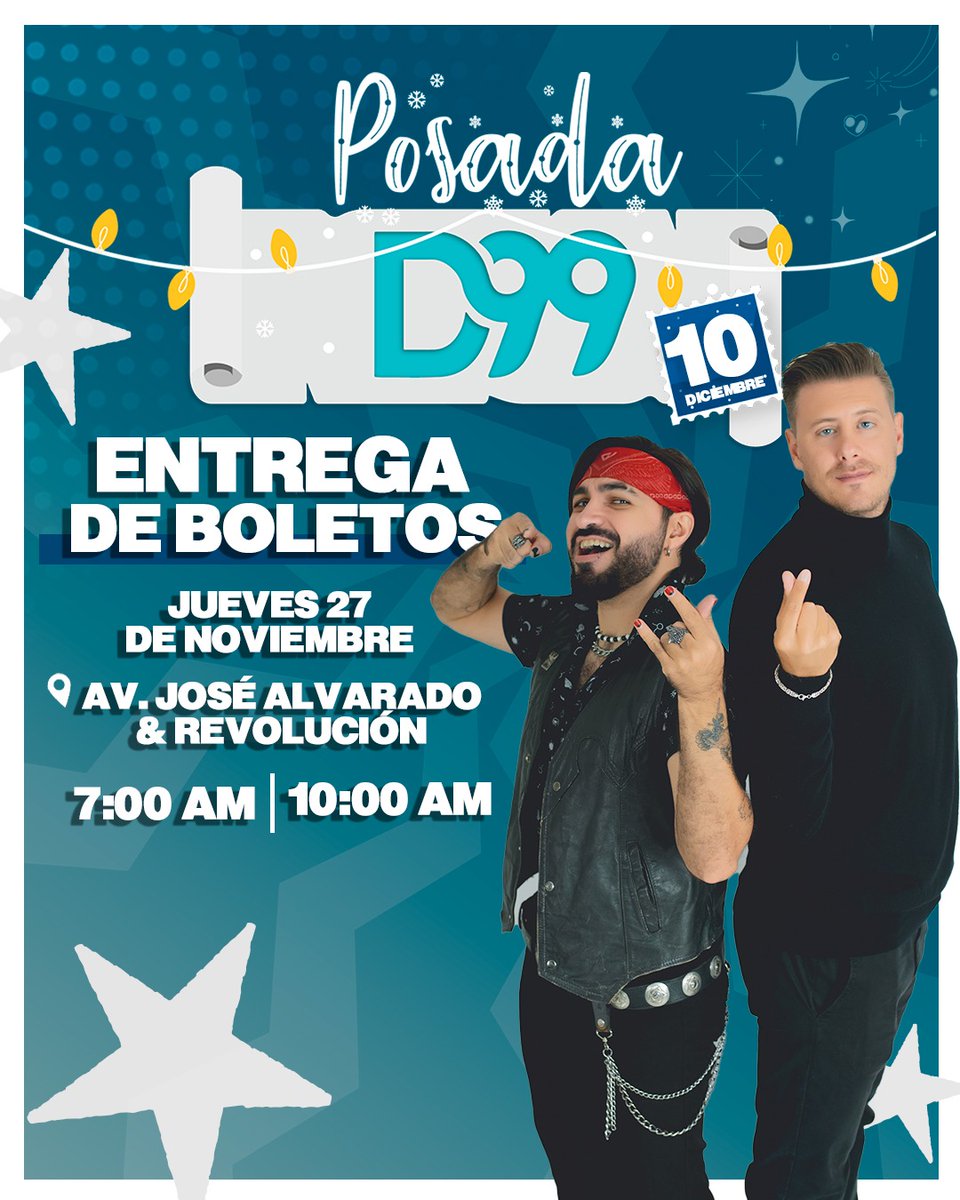 MAÑANA seguimos entregando boletos CON Y SIN CLAVE para la Posada D99 🤘🏽🎄💫
Los esperamos en 📍Av. José Alvarado &amp; Revolución a partir de las 7 am 🫵🏽

¿Quieres asistir a la posada? Manda tus datos 📲 8123-190-989