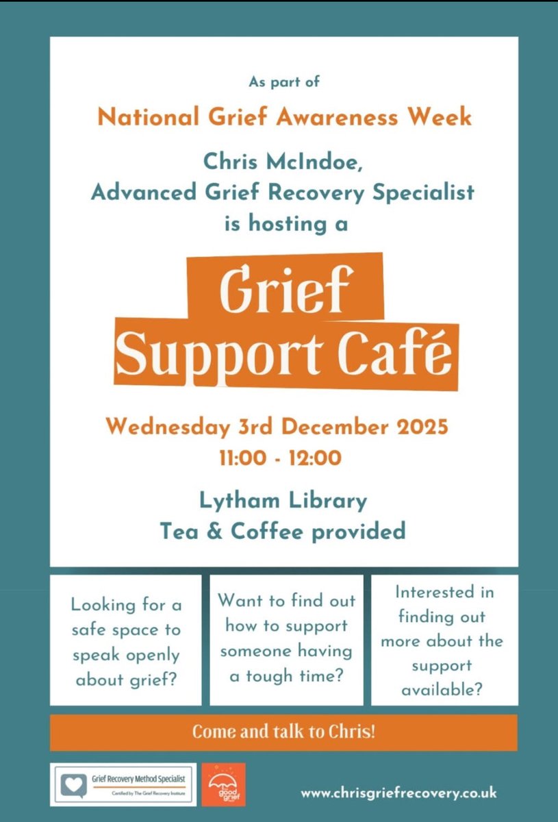 Always supporting 🧡

National Grief Awareness week runs from 2nd - 8th December 2025 The aim is to raise awareness and normalize conversations around grief and loss. 

Chris McIndoe hosting grief café with Lytham Library on Wednesday 3rd December from 11.00 am until 12 noon.
