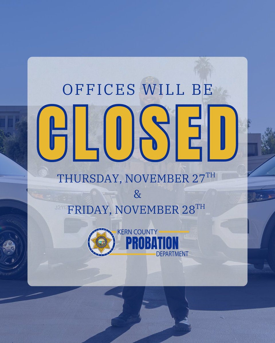 KernProbation's tweet photo. 🦃 Happy Thanksgiving, Kern County! 🦃 Our offices will be closed on November 27th and 28th, 2025, in observance of the holiday. We’ll be back on December 1st, ready to serve you! Enjoy this special time with your loved ones! 🍂 #KernProbation #CAProbation https://t.co/uJRAVQQMCg