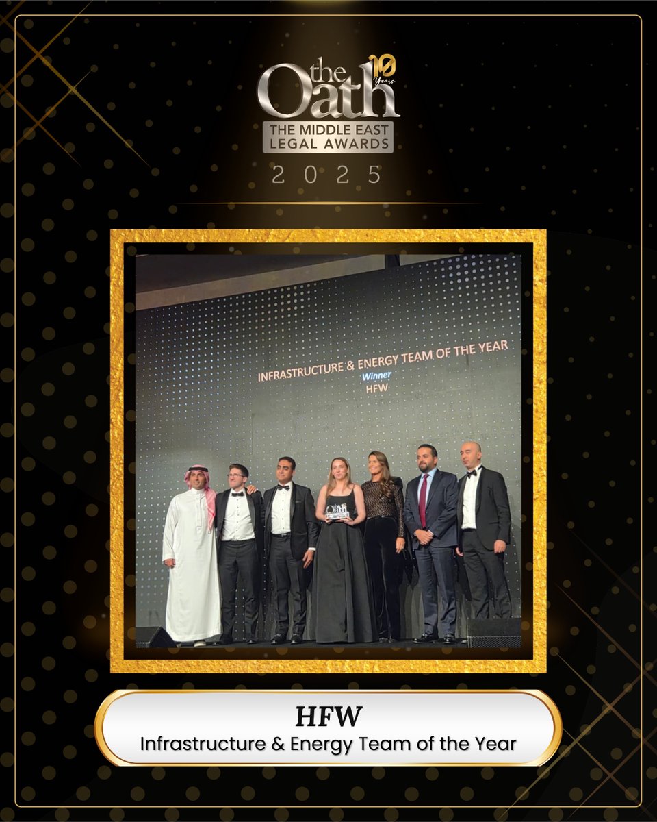 TheOathME's tweet photo. A powerful achievement! ‘HFW’ wins Infrastructure &amp; Energy Team of the Year, honoring exceptional work in building the region’s future through strategic legal leadership.

#TOLA2025
#TheOathLegalAwards
#TOLAturns10

@hfw_law https://t.co/W6BWQj1rGP