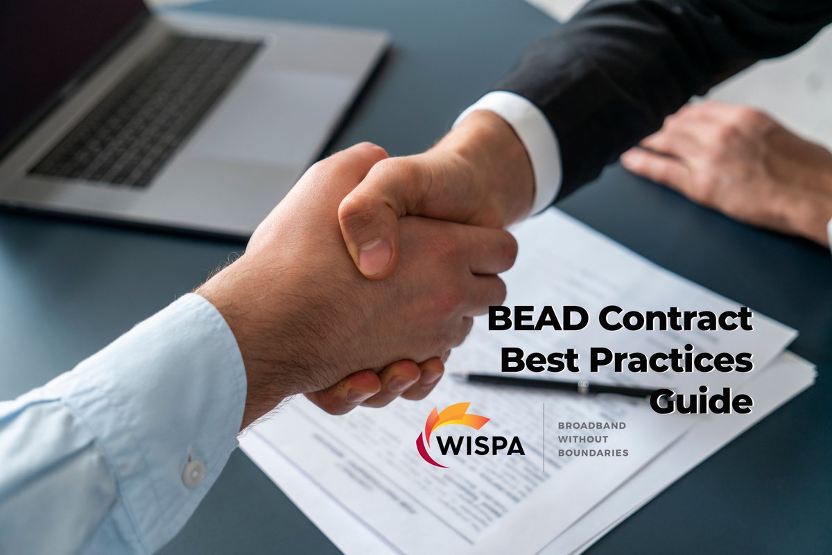 WISPAnews's tweet image. WISPA Provides SBO’s with BEAD Contract Best Practices Guide

With the announcement this week of NTIA’s approval of 18 state and territory Final Proposals, the BEAD finish line is fast approaching.  Attention must now turn to ensuring a smooth process to allow projects to begin…