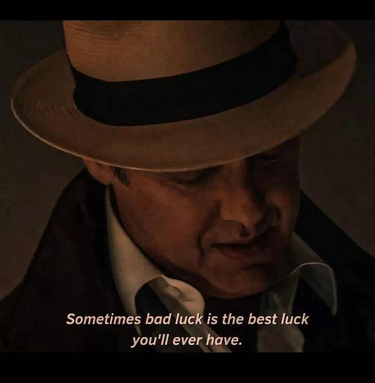 أحيانا يكون الحظ السيء هو أفضل حظ ستحصل عليه على الإطلاق ."

- لن يفهمها سوى العباقرة