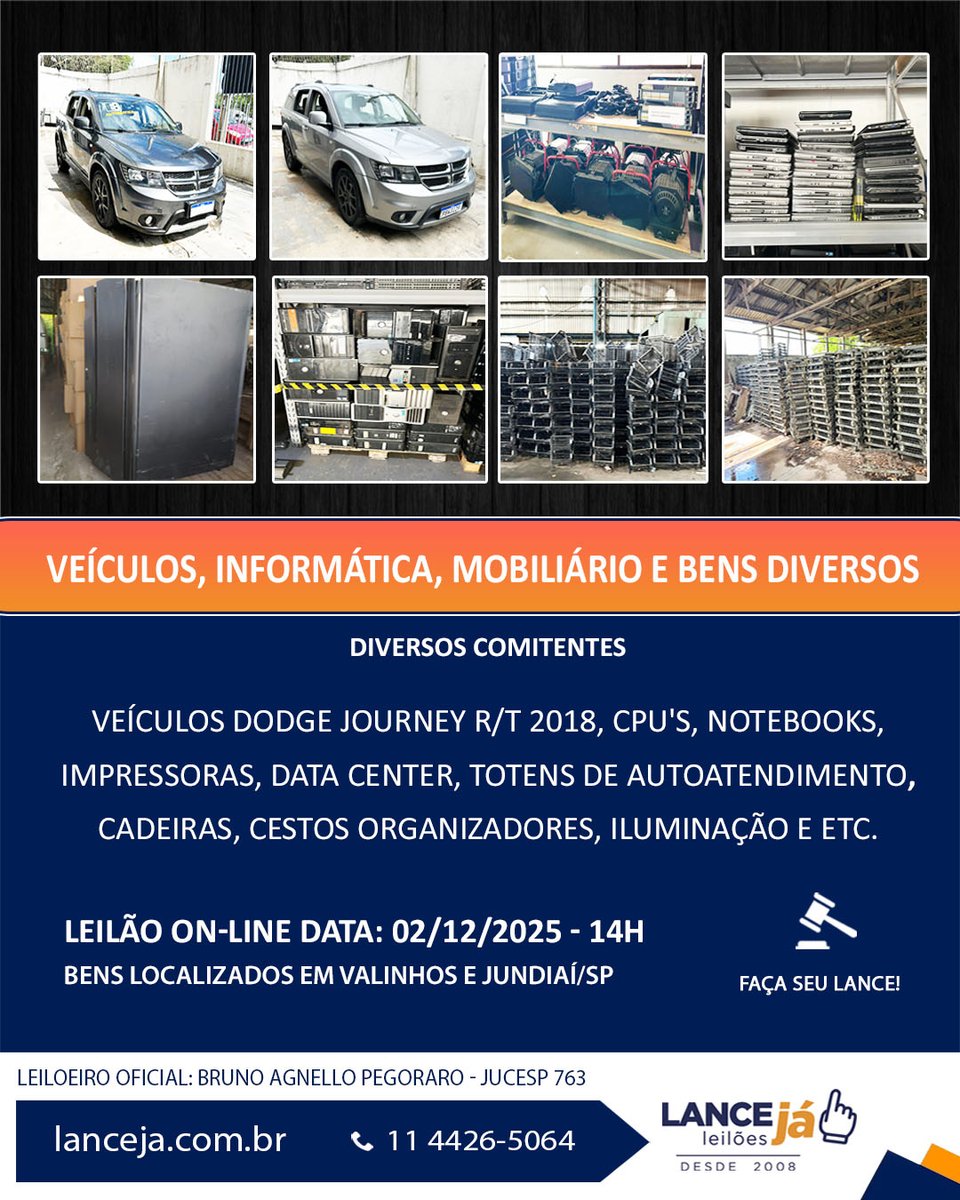 lanceja_leiloes's tweet photo. OPORTUNIDADES

VEÍCULOS, INFORMÁTICA, MOBILIÁRIO E BENS DIVERSOS.

LEILÃO ON-LINE DATA: 02/12/2025 - 14H

SOLICITE SUA HABILITAÇÃO E FAÇA SEU LANCE!

INFORMAÇÕES: https://t.co/UgOhmOpLE1 OU LIGUE: 11 4426-5064

LANCE JÁ LEILÕES https://t.co/z1UkTfv1XP