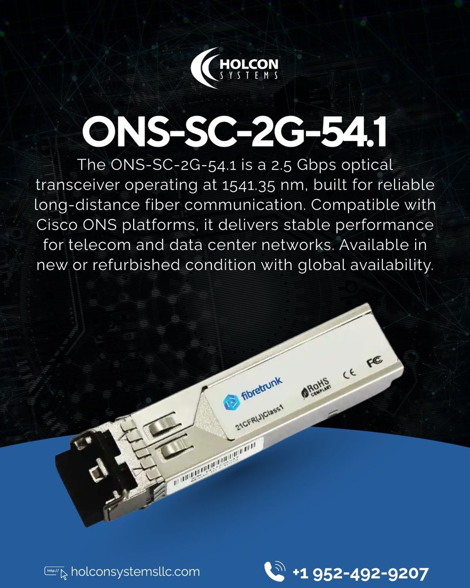 exciscokit's tweet image. The ONS-SC-2G-54.1 is a reliable $2.5 \text{ Gbps}$ optical transceiver operating at $1541.35 \text{ nm}$. 

Engineered for robust, long-distance fiber communication, this unit is fully compatible with Cisco ONS platforms.

#holconsystems #networkingsolutions #ithardware
