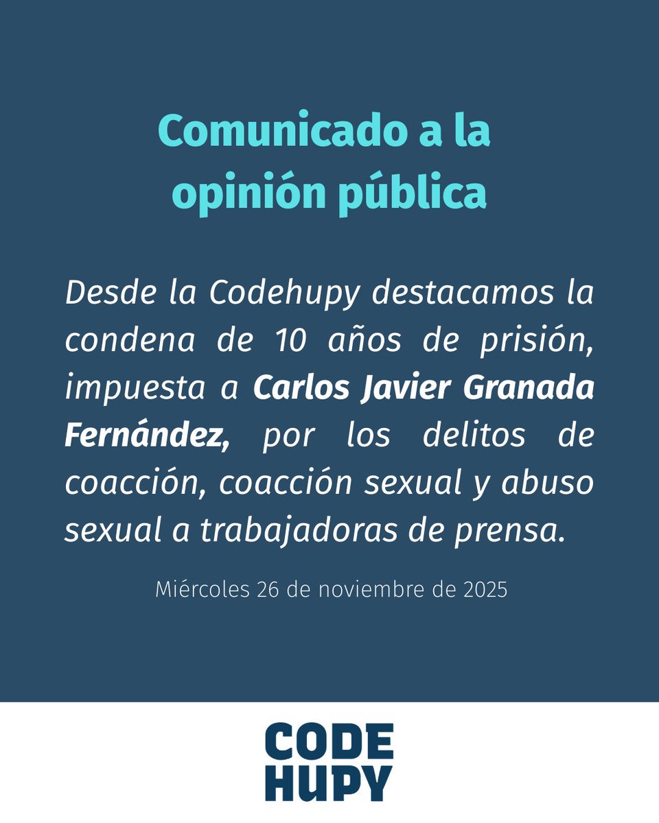 📢 Desde la Codehupy compartimos nuestra postura ante la reciente condena de 10 años impuesta a Carlos Granada, ex gerente de prensa del Grupo Albavisión.

👉 Leé el comunicado: codehupy.org.py/comunicado-a-l…